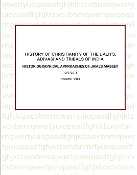 History of Christianity of the Dalits Adivasi and Tribles of INDIA